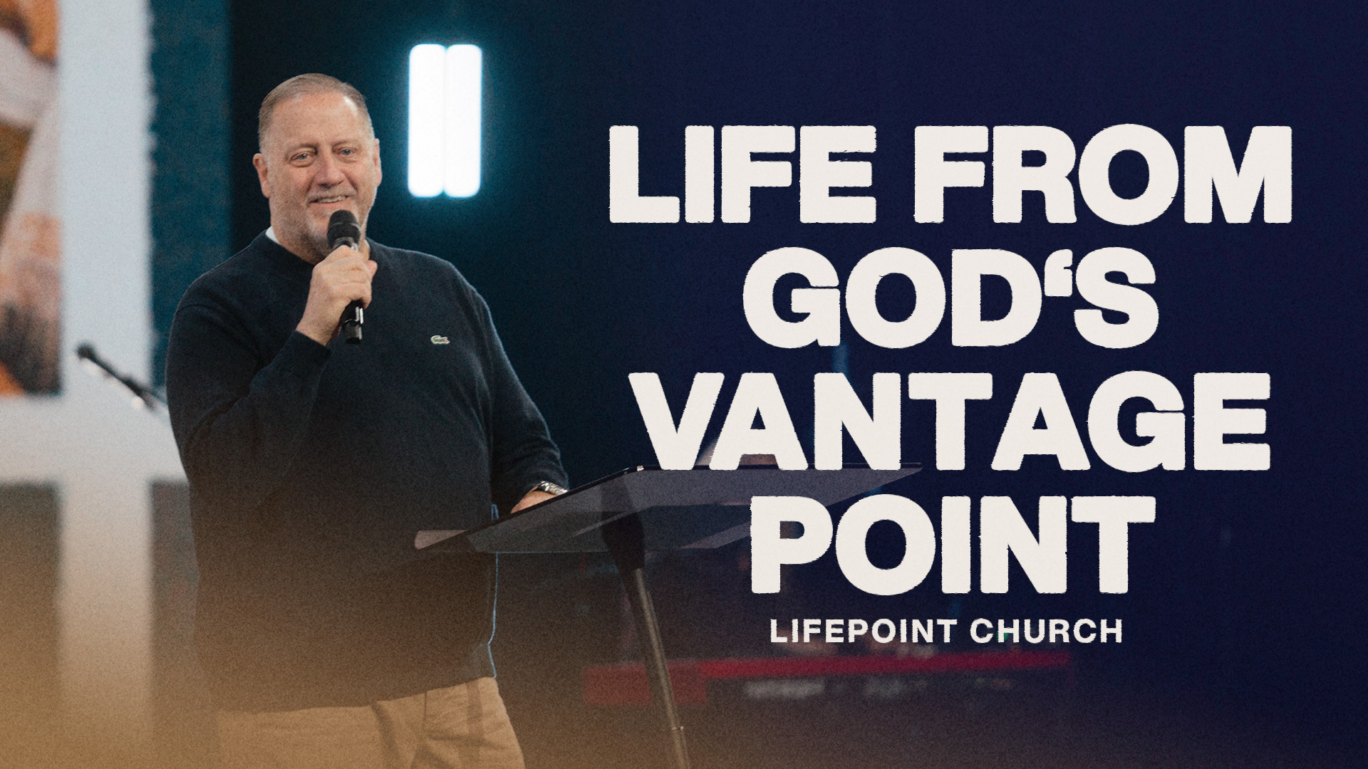 Life from God’s Vantage Point